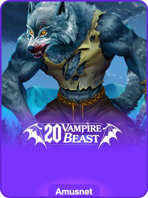 20 Vampire Beast thumbnail — Amusnet