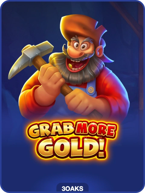 Grab More Gold lobby thumbnail — 3 Oaks Gaming, rendered by thumbs.store