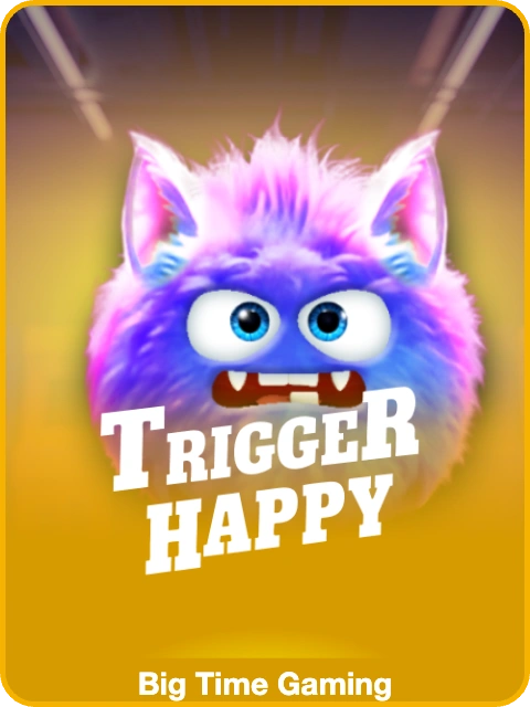 Trigger Happy lobby thumbnail — Big Time Gaming, rendered by thumbs.store