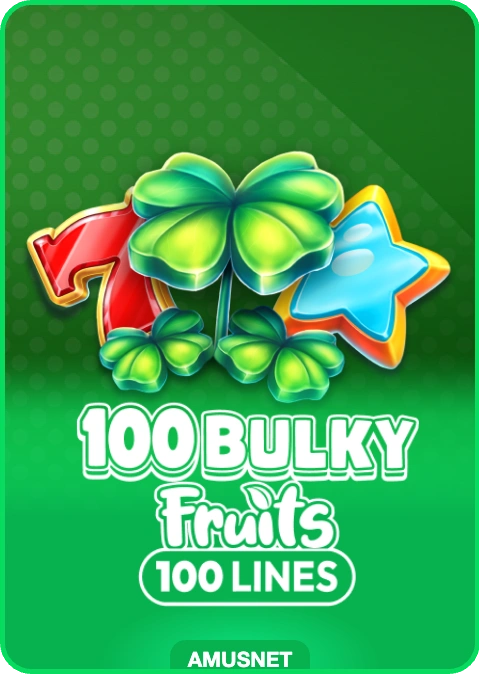 100 Bulky Fruits lobby thumbnail — Amusnet, rendered by thumbs.store