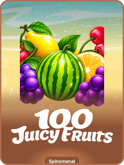 100 Juicy Fruits thumbnail — Spinomenal