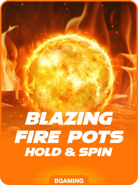 BlazingFirePots lobby thumbnail — BGaming, rendered by thumbs.store