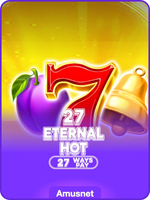 27 Eternal Hot lobby thumbnail — Amusnet, rendered by thumbs.store