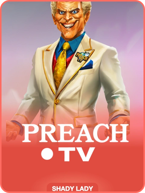 Preach TV thumbnail — Shady Lady