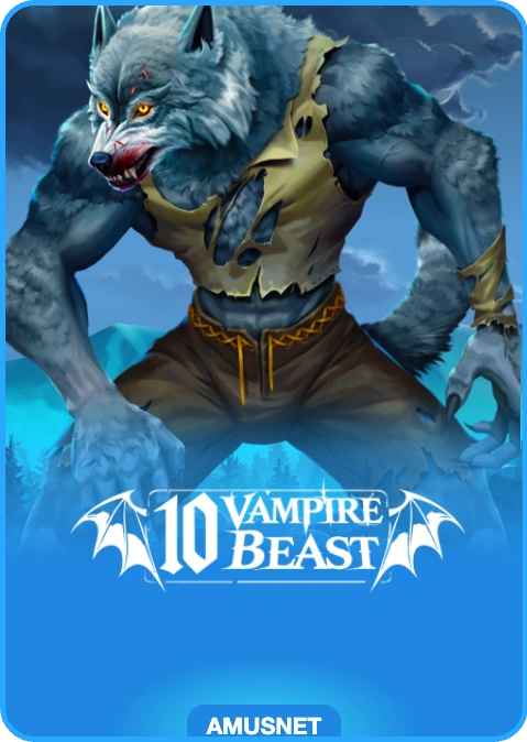 10 Vampire Beast thumbnail — Amusnet