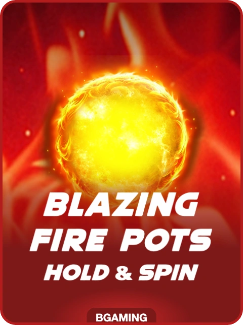 Blazing Fire Pots Hold & Spin thumbnail — BGaming