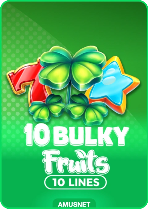10 Bulky Fruits lobby thumbnail — Amusnet, rendered by thumbs.store