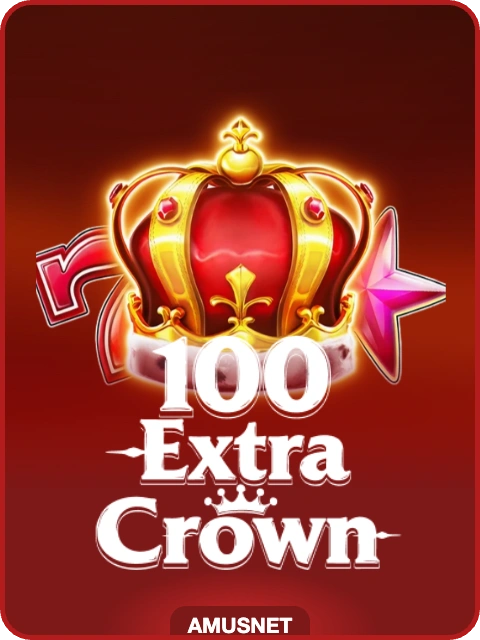 100 Extra Crown lobby thumbnail — Amusnet, rendered by thumbs.store